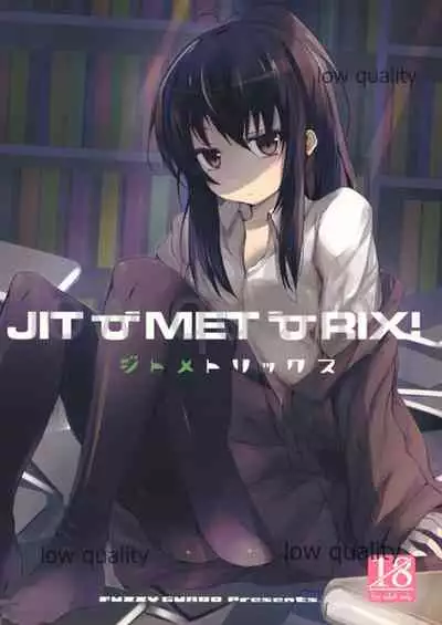 (COMITIA100) [FUZZYGUARD (Tsuzuri)] JITOMETORIX!